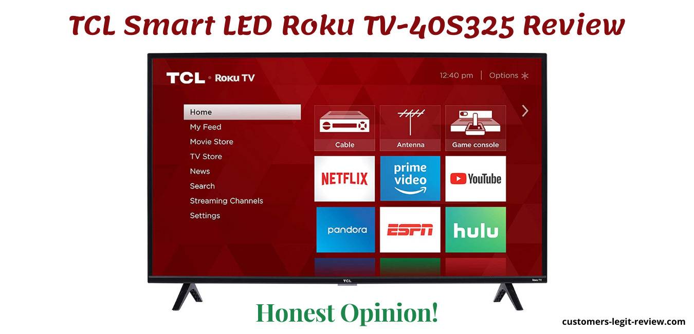 TCL Smart LED Roku TV-40S325 Review