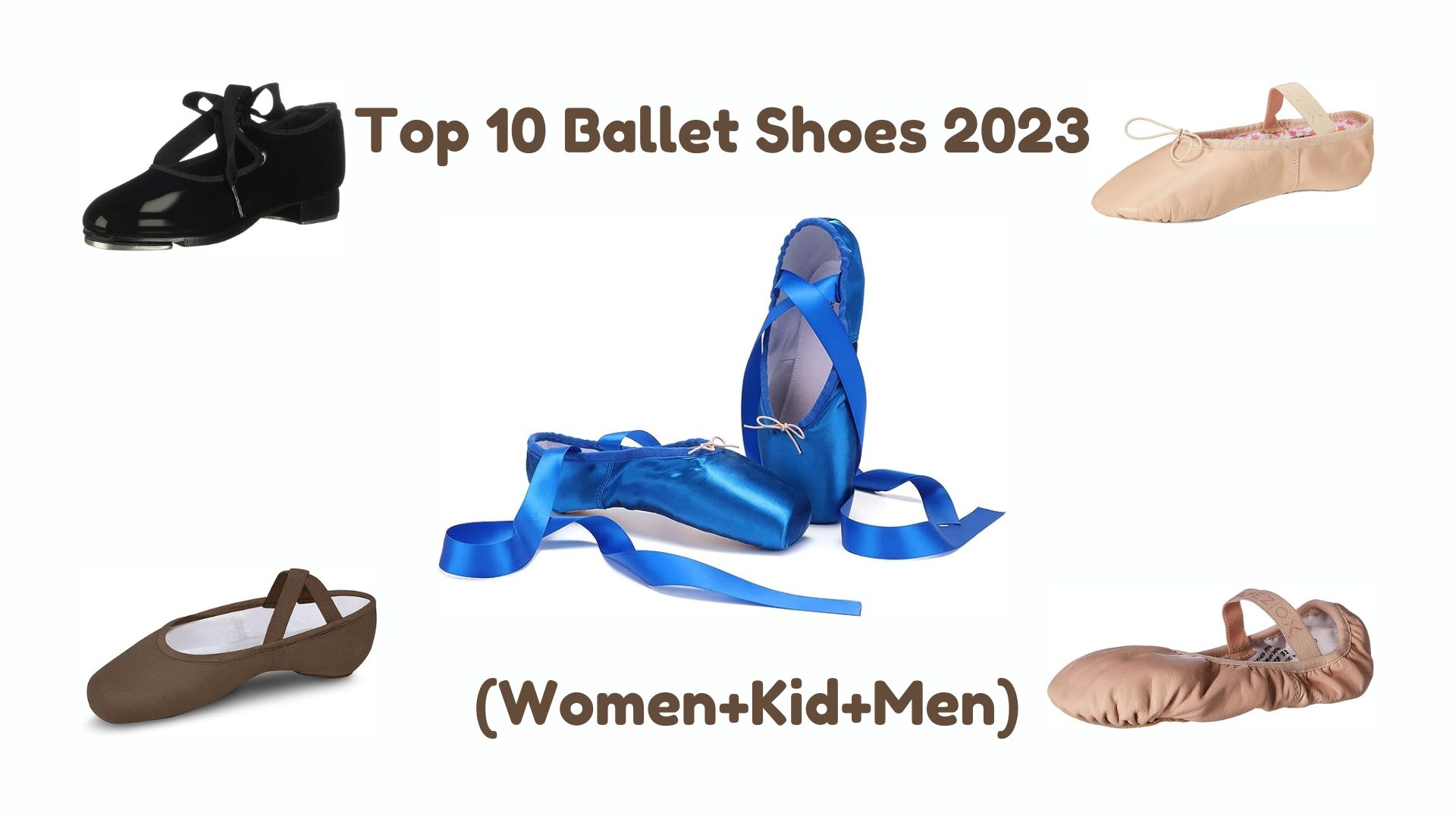 Top 10 Ballet Shoes 2023